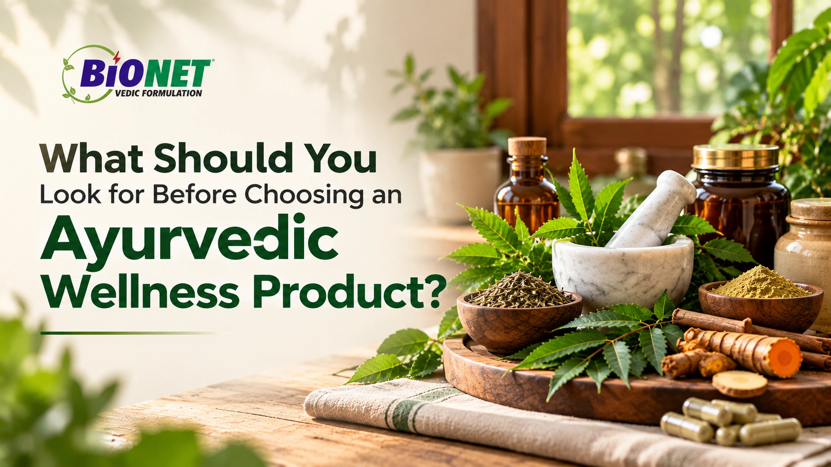 how to choose an Ayurvedic wellness product